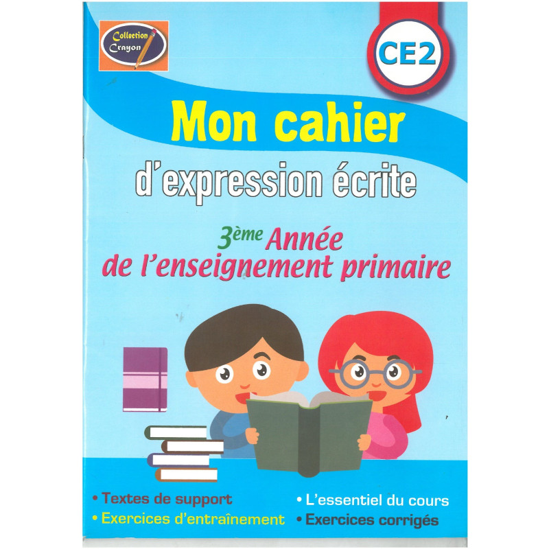 Mon cahier d'expression écrite CE2