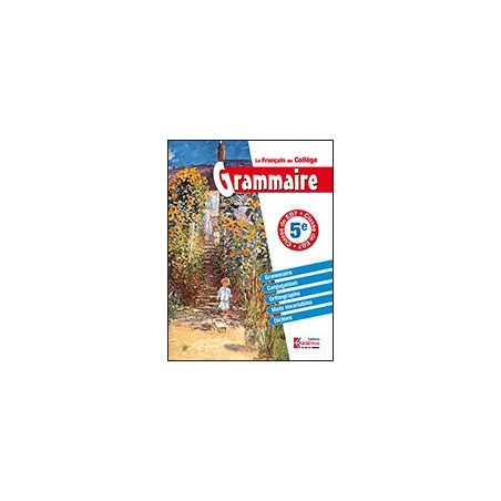 Le Français au collège CM2 grammaire