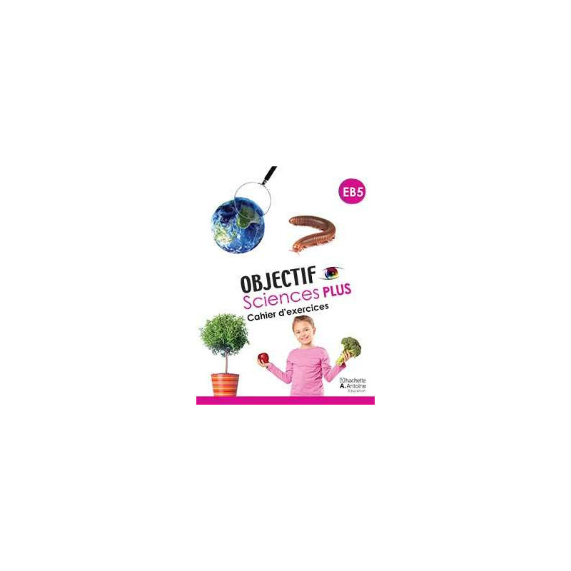 Objectif Sciences plus CM2