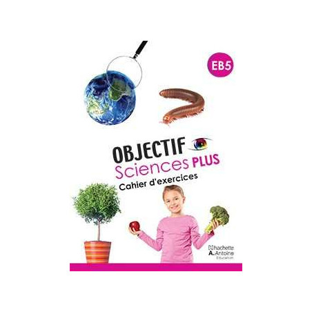 Objectif Sciences plus CM2