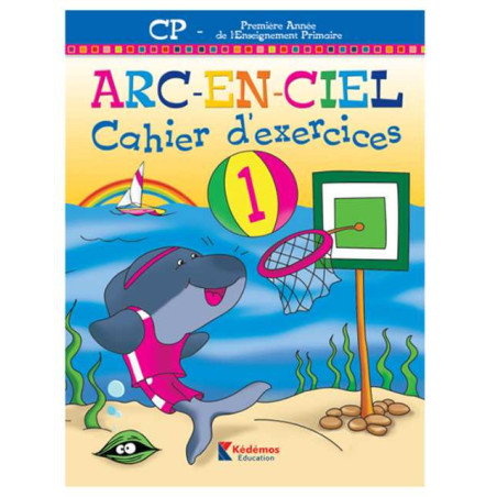 Arc-en-ciel CP Cahier d'exercices 1