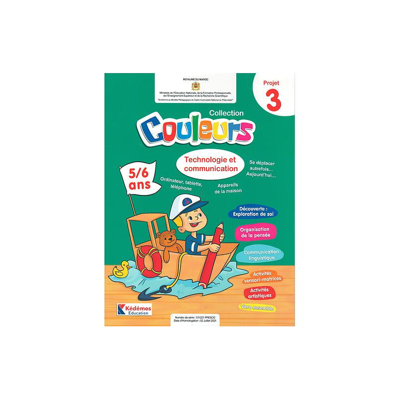 Collection couleurs 5/6ans Projet 3: Technologie et communication