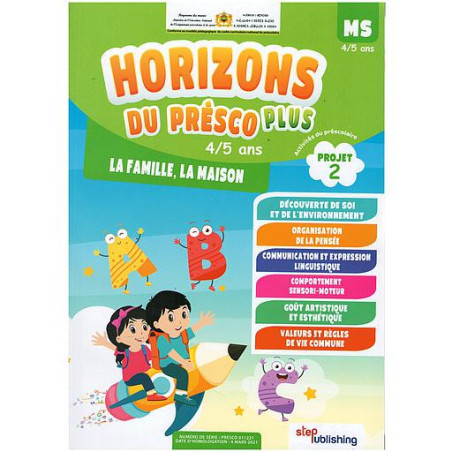Horizons du Présco Plus MS 4/5 ANS Projet 2 : La Famille, La Maison
