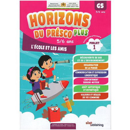 Horizons du Présco Plus GS 5/6 ANS Projet 1 : L'école et Les Amis