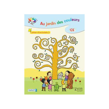 Le jardin enchanté GS cahier d'activités 2 NE