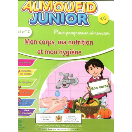 AL Moufid Junior 4/5 Projet 1 Mon Corps Ma Nutrition Et Mon Hygiène