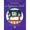 Premiers apprentissages en Expression Orale GS 5/6 ans