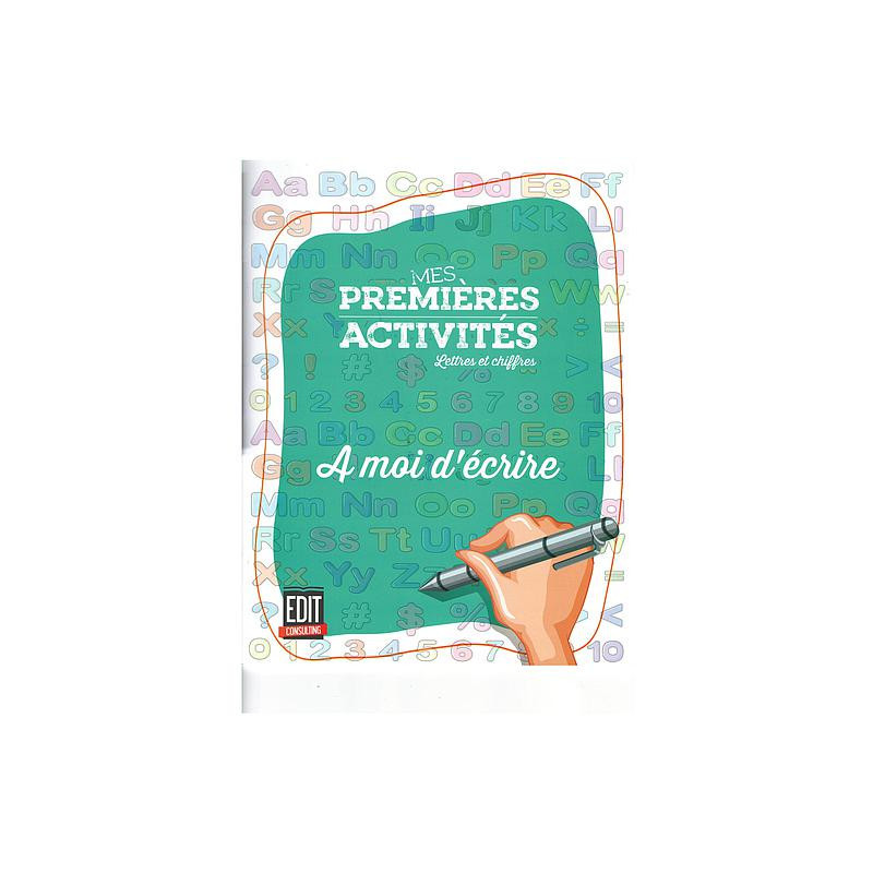 Mes Premiers ACTIVITÉS A MOI D'ÉCRIRE