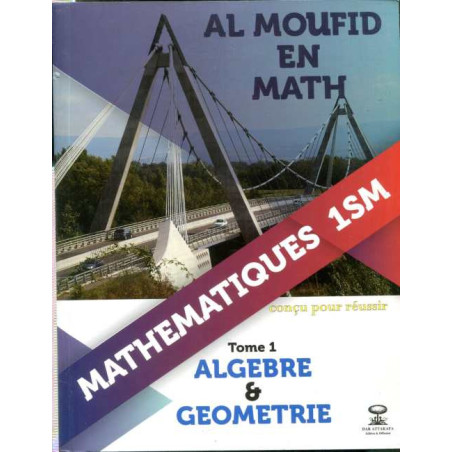Al Moufid En Math 1 Bac Sc Math T1 Algèbre & Géométrie