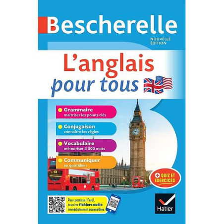 Bescherelle L'anglais pour tous - Grammaire, conjugaison, vocabulaire, communiquer, avec quiz et exercices