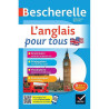 Bescherelle L'anglais pour tous - Grammaire, conjugaison, vocabulaire, communiquer, avec quiz et exercices