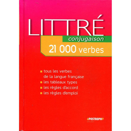 Littré Conjugaison 21000 verbes