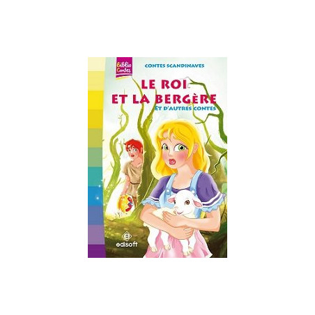Biblio contes : Le roi et la bergère EDISOFT