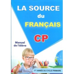 La Source du Français CP - Manuel de L'élève