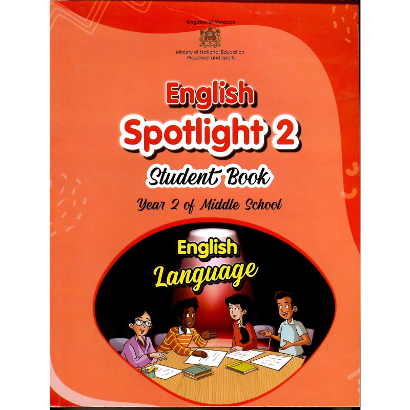 English Spotlight 2 – Livre d’anglais 2ᵉ année Bac | Préparation aux examens nationaux