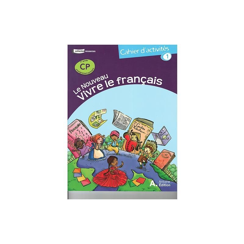 Le nouveau vivre le français CP - cahier 1