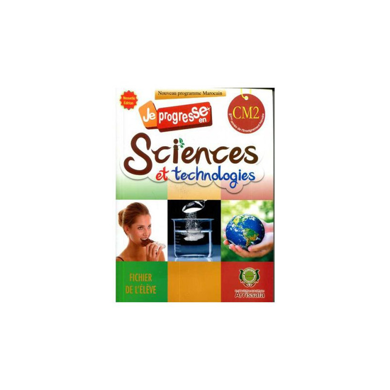 Je progresse en Sciences et Technologies CM2 – Cahier Arissala