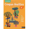 Croque feuilles pack CE6