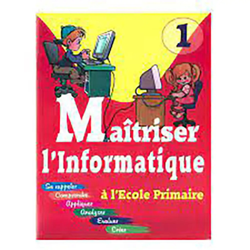 MAITRISER L’INFORMATIQUE 1