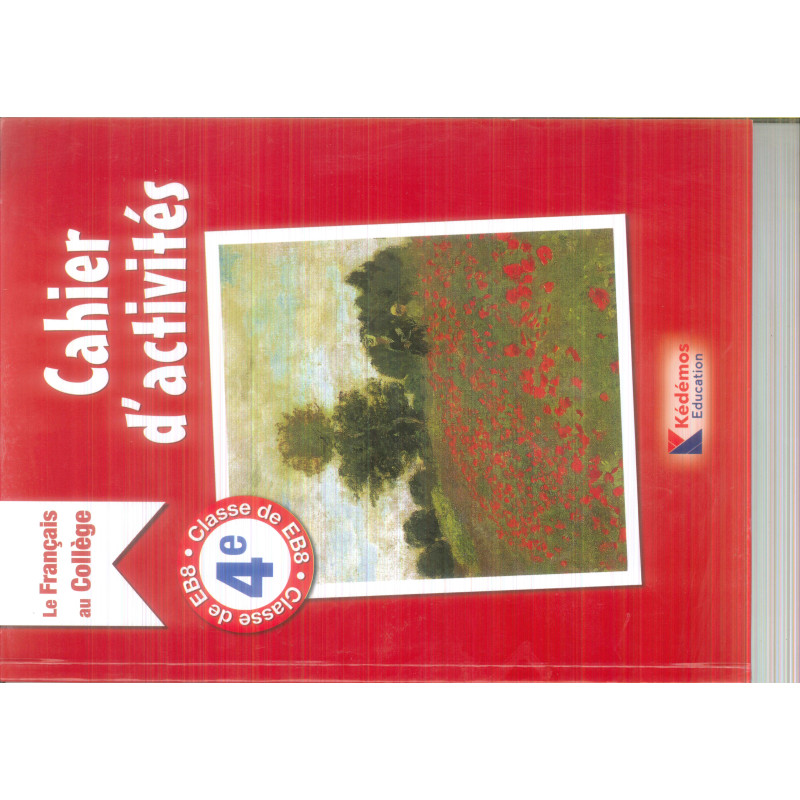 Le Français au collège - EB8-4e Cahier D'activité  kédémos