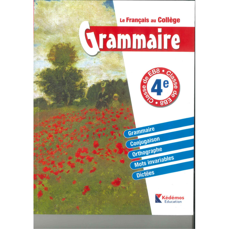 Le Français au collège – EB8 / 4ᵉ – Grammaire – Kédémos