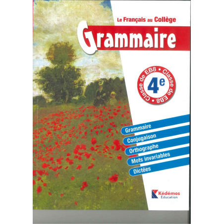 Le Français au collège – EB8 / 4ᵉ – Grammaire – Kédémos