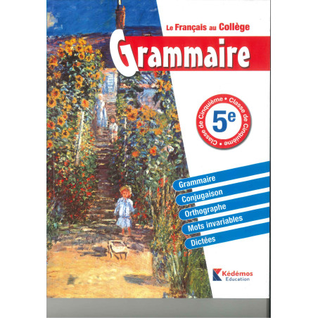 Le Français au collège - EB8- 5e grammaire kédémos