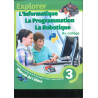Explorer l'informatique la programmation la robotique 3ACManuel Dar Al ouma