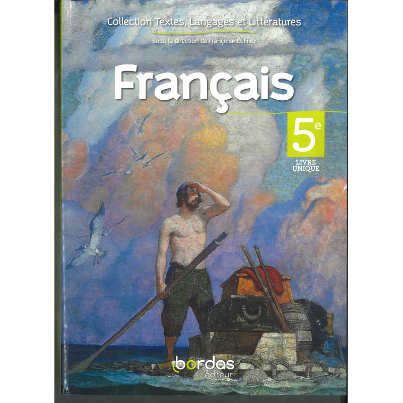 Collection Textes Français 5e Bordas – Manuel 1ère Année Collégiale