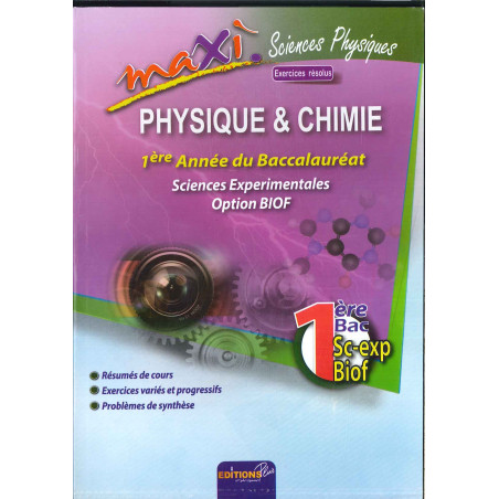 Maxi Physique-Chimie EX 1BAC SE – Essalam – Exercices et Révision