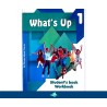 What’s up 1 ( student’s book + workbook)