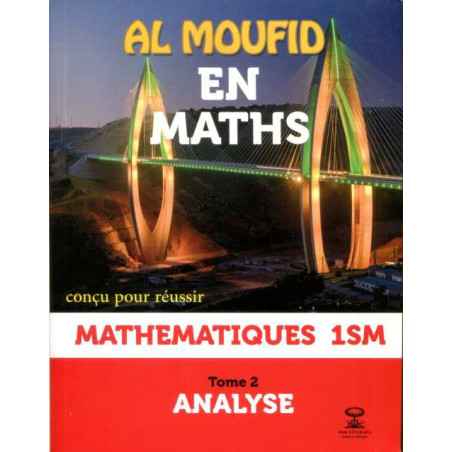 AL MOUFID EN MATHS 1BAC S.M TOME 2 (ANALYSE)
