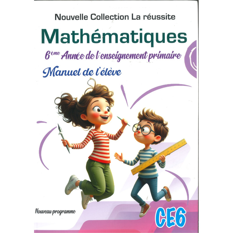 La Réussite Mathématique CE6