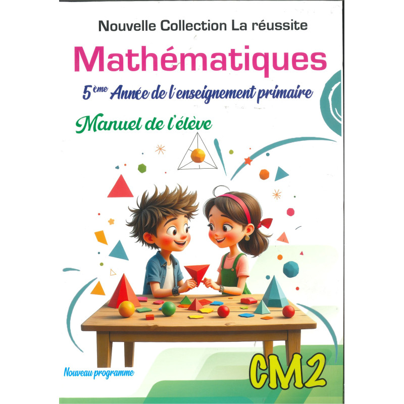 La Réussite Mathématique CM2