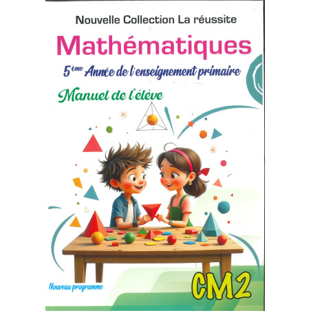 La Réussite Mathématique CM2