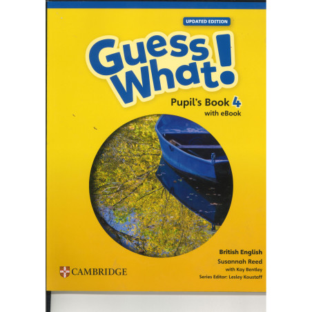 Guess What! Pupil's Book 4 CM1 – Cambridge