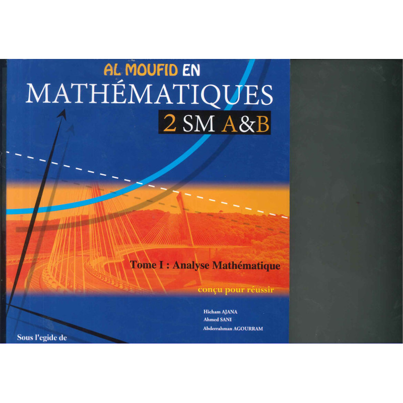 Al Moufid en Maths Tome1 2BAC 2 SM-A et B