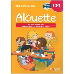 Alouette - Français CE1 -  Cahier - élève