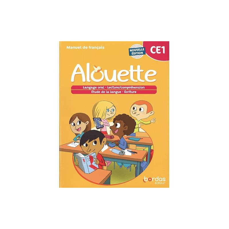 Alouette - Français CE1 -  Manuel - élève