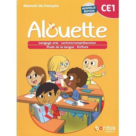 Alouette - Français CE1 -  Manuel - élève
