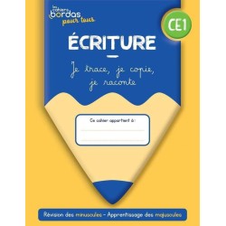 CE1 - Les cahiers Bordas pour tous * Cahier de l'élève
