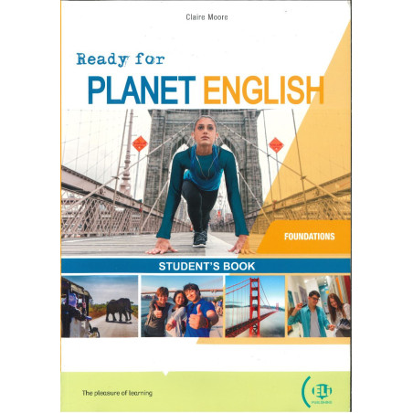 Ready for Planet English Foundations SB 1AC – Manuel d’anglais