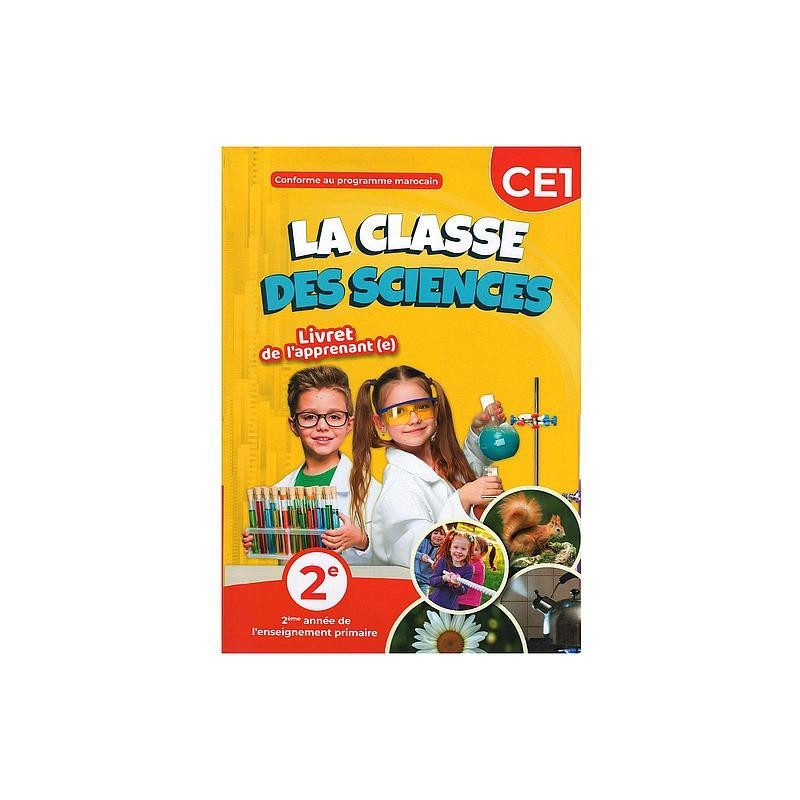 La classe des sciences Livret de l'apprenant CE1