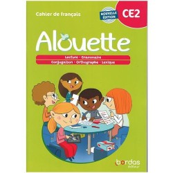 Alouette - Français CE2 -  Cahier - élève