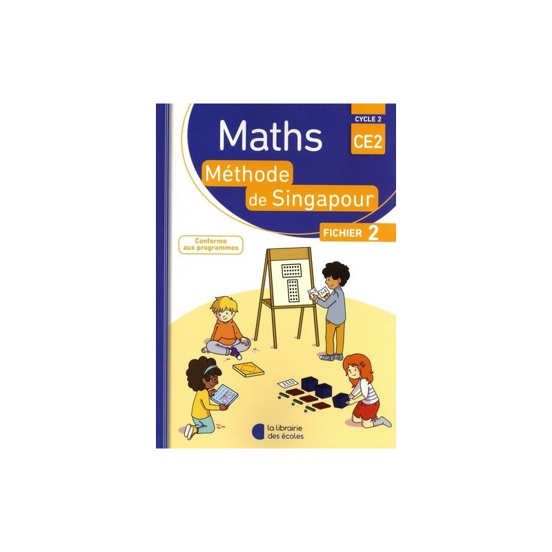 La Méthode De Singapour Maths Fichier 2 CE2