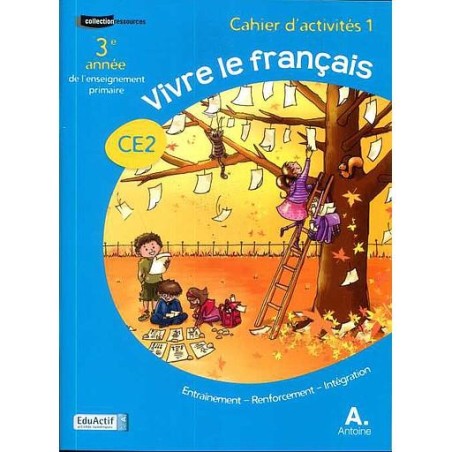 Le Nouveau vivre le Français CE2 - Activités 1