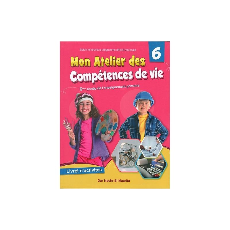 Mon Atelier Des Compétences De Vie CE6