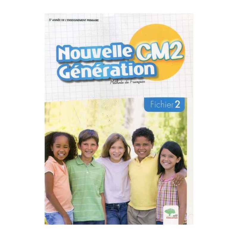 Nouvelle Génération CM2 - Fichier 2