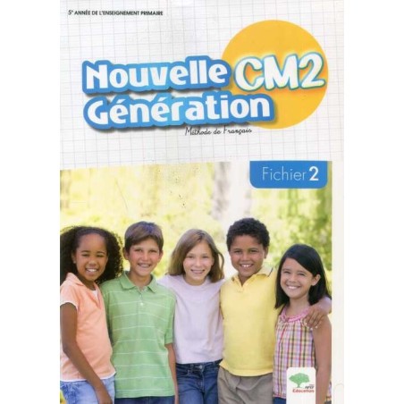 Nouvelle Génération CM2 - Fichier 2