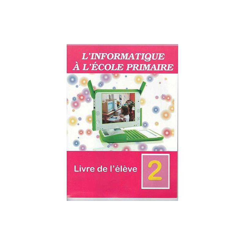 L'informatique à l'école primaire 2 CE1